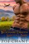 [Gray's Hollow Dragon Shifters 05] • The Billionaire Dragon Shifter's Baby
